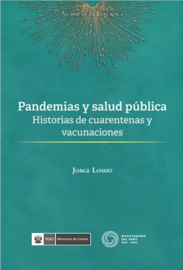 Pandemias y salud pública: Historias de cuarentenas y vacunaciones