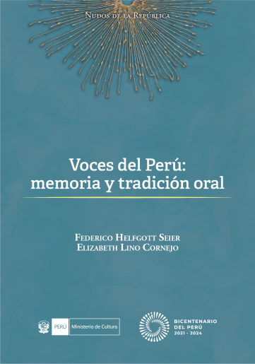 Voces del Perú. Memoria y tradición oral