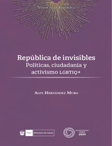 República de invisibles. Política, ciudadanía y activismos LGTBIQ+