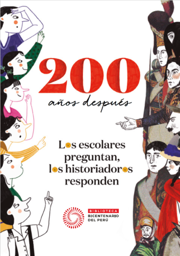 200 años después. Los escolares preguntan, los historiadores responden (primera edición digital)