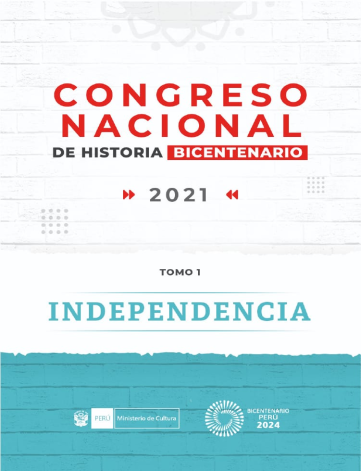Congreso Nacional de Historia 2021-Independencia (tomo I)