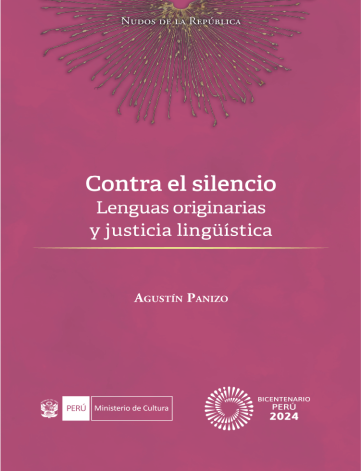 Contra el silencio. Lenguas originarias y justicia lingüística