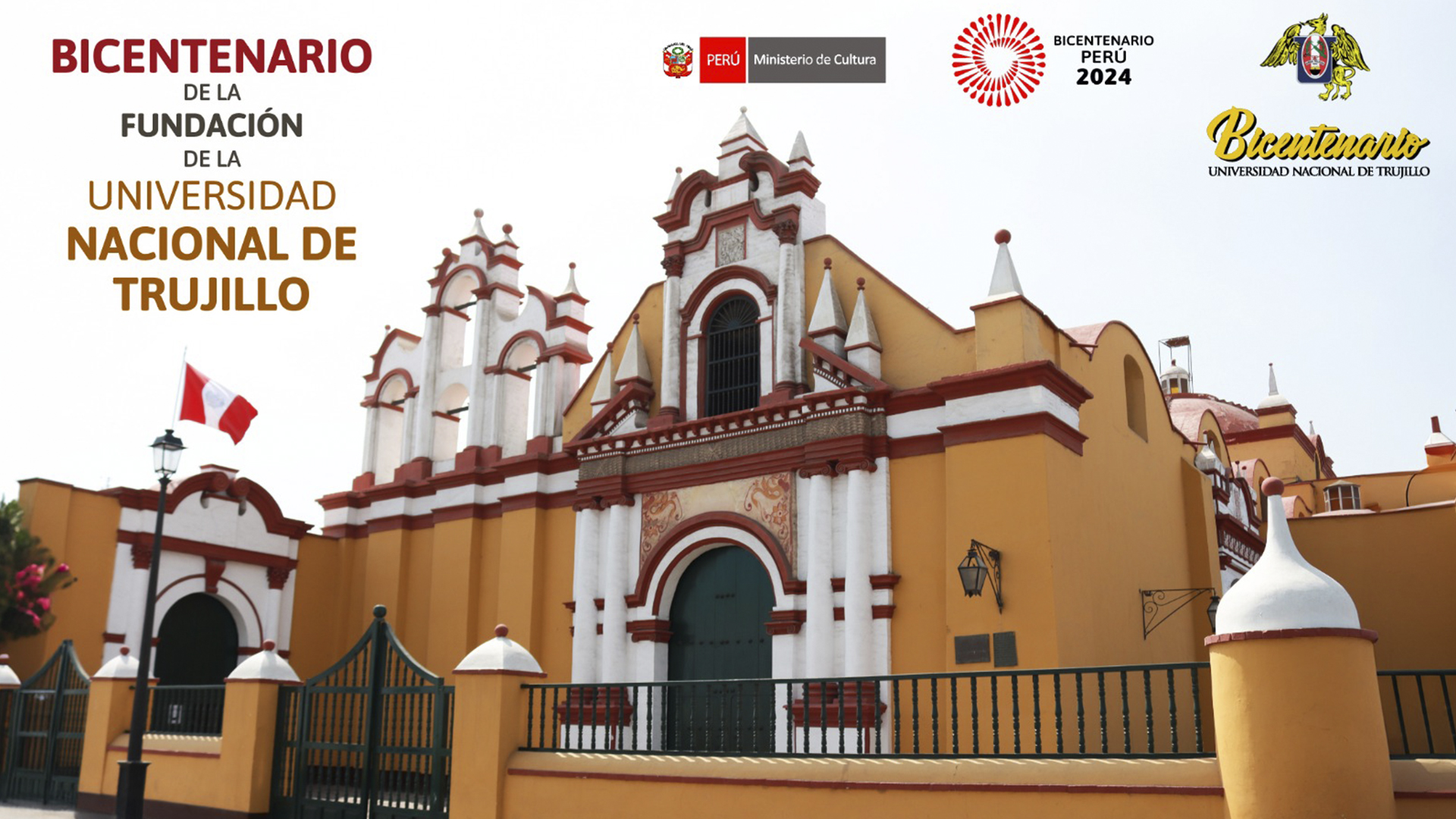 Proyecto Bicentenario se suma a celebraciones por los 200 años de la fundación de la Universidad Nacional de Trujillo
