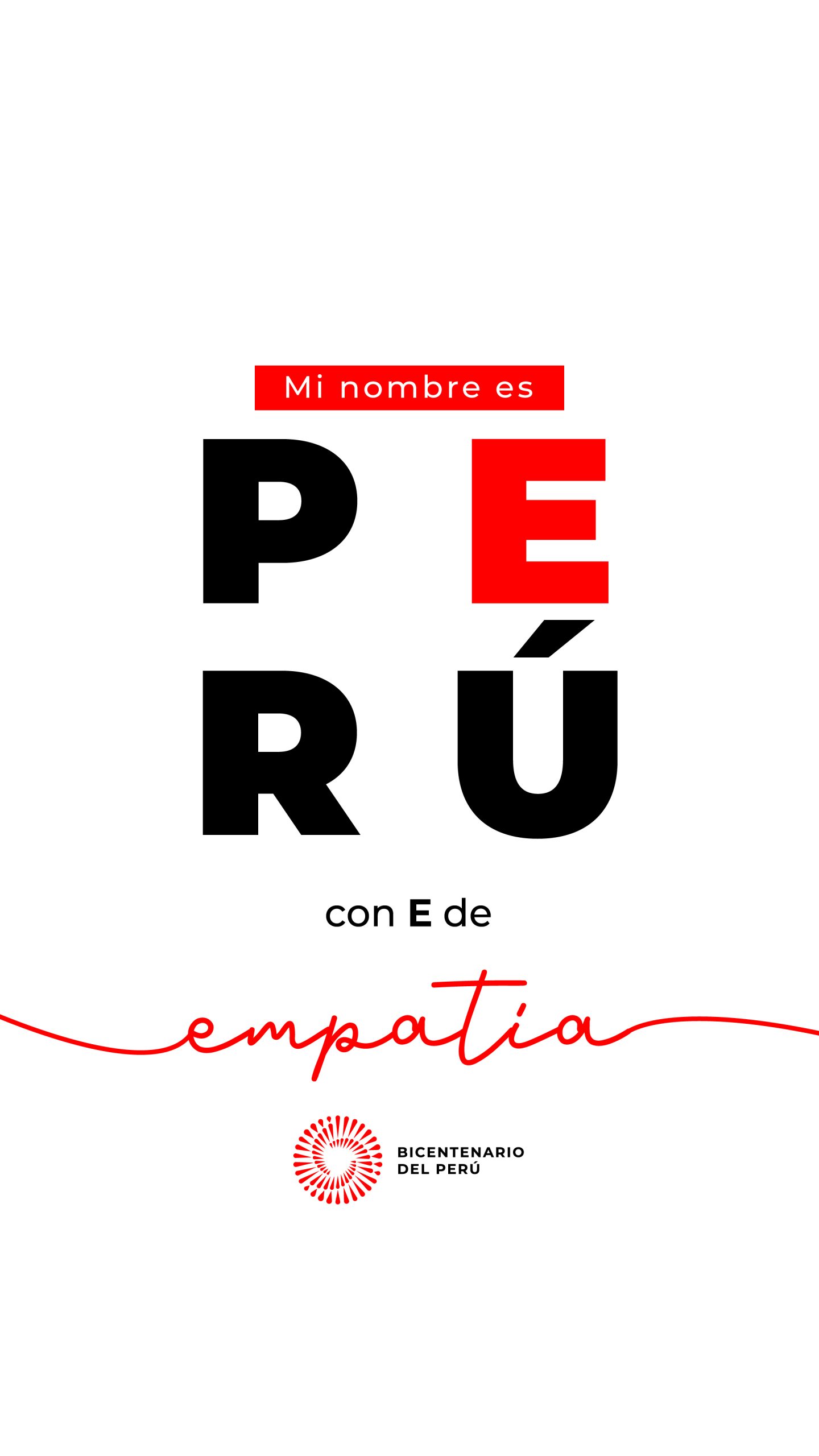 Mi nombre es Perú: dinos qué Perú quieres ser - Bicentenario del Perú